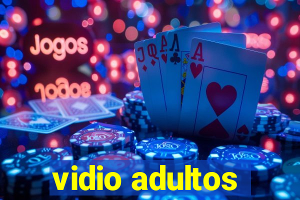 vidio adultos